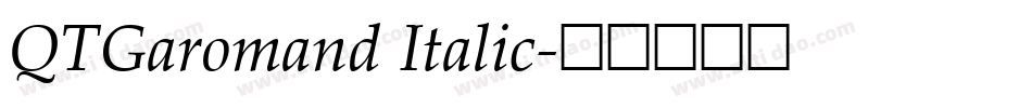 QTGaromand Italic字体转换